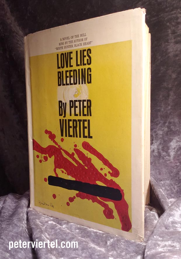 Love Lies Bleeding by Peter Viertel